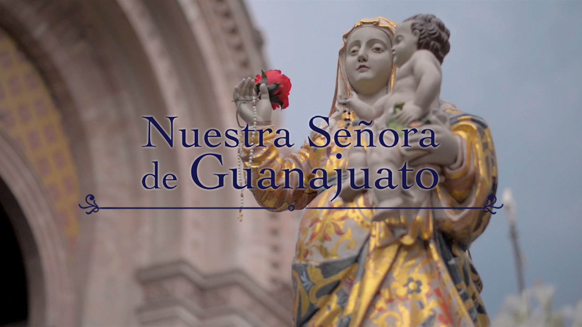 Nuestra señora de Guanajuato